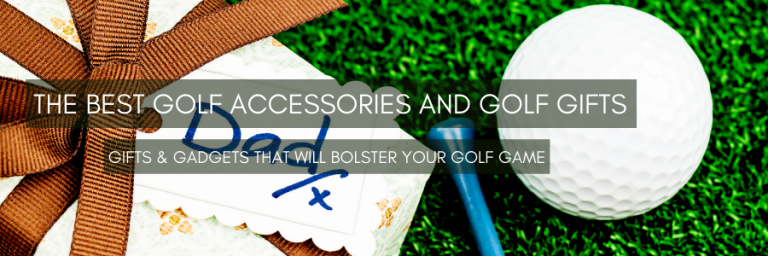 REVIEW: The Best Golf Accessories and Golf Gifts in 2020