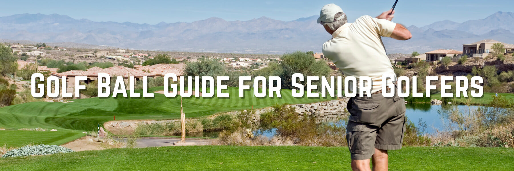 The 5 Best Golf Balls For Senior Golfers
