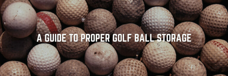 A Guide to Proper Golf Ball Storage