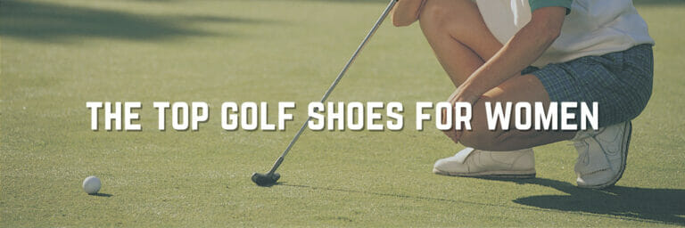 The Best Golf Shoes For Women