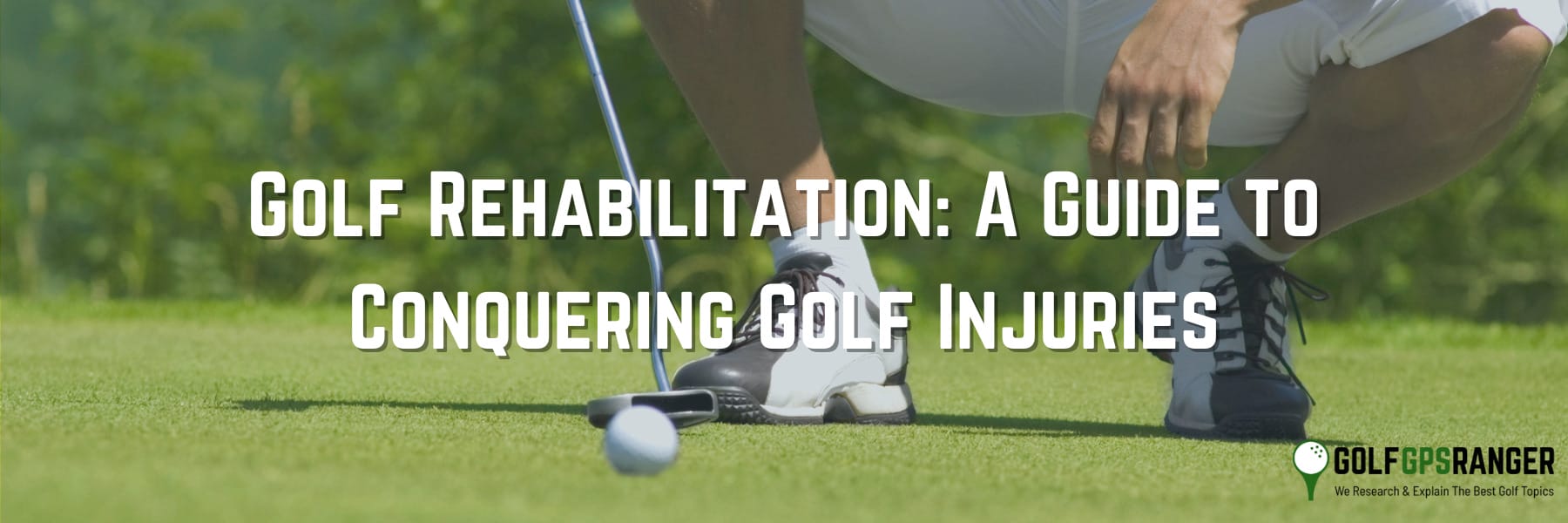 Golf Rehabilitation A Guide to Conquering Golf Injuries